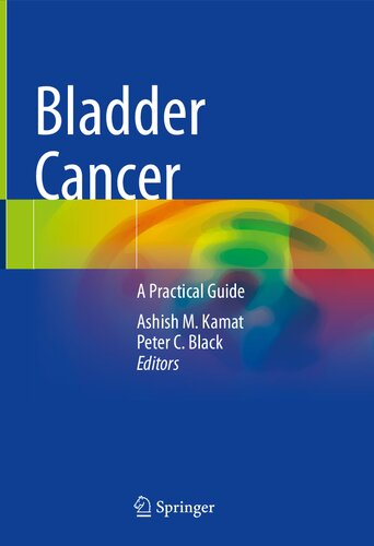 Bladder Cancer: A Practical Guide 2021