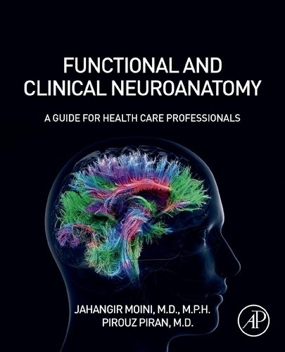 Functional and Clinical Neuroanatomy: A Guide for Health Care Professionals 2020