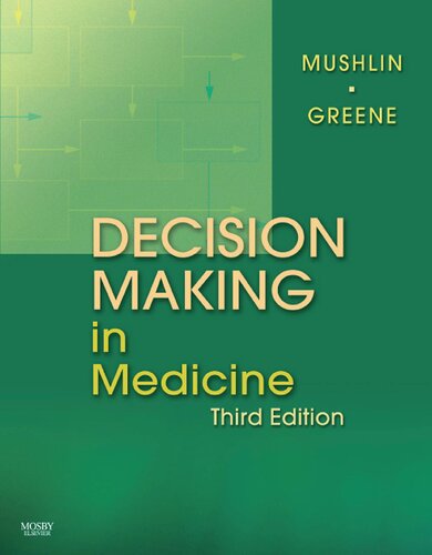 Decision Making in Medicine: An Algorithmic Approach 2009