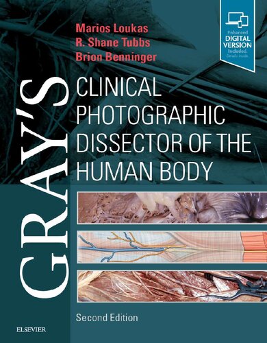 Gray's Clinical Photographic Dissector of the Human Body 2018
