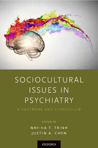 Sociocultural Issues in Psychiatry: A Casebook and Curriculum 2019
