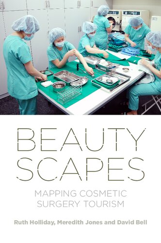 Beautyscapes: Mapping Cosmetic Tourism
