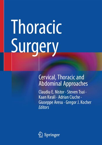 Thoracic Surgery: Cervical, Thoracic and Abdominal Approaches 2020
