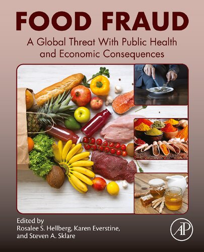 Food Fraud: A Global Threat with Public Health and Economic Consequences 2020