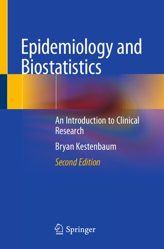 Epidemiology and Biostatistics: An Introduction to Clinical Research 2018