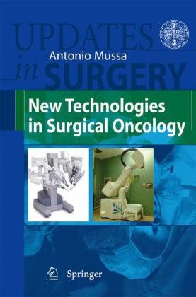 New Technologies in Surgical Oncology 2009