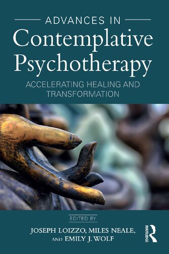 Advances in Contemplative Psychotherapy: Accelerating Healing and Transformation 2017