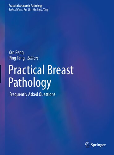 Practical Breast Pathology: Frequently Asked Questions 2019
