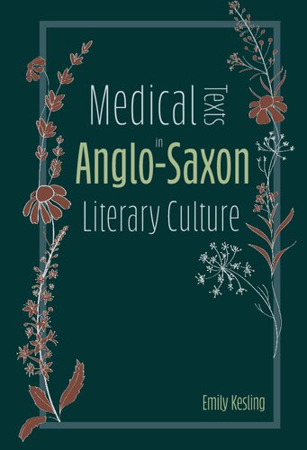 Medical Texts in Anglo-Saxon Literary Culture 2020