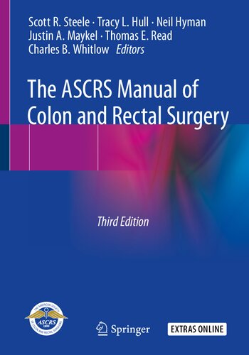 The ASCRS Manual of Colon and Rectal Surgery 2019
