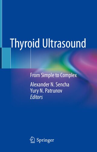 Thyroid Ultrasound: From Simple to Complex 2019