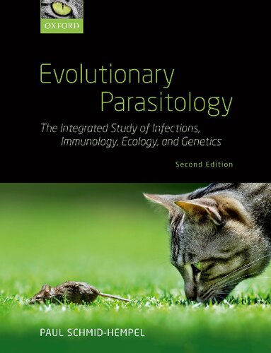 Evolutionary Parasitology: The Integrated Study of Infections, Immunology, Ecology, and Genetics 2021