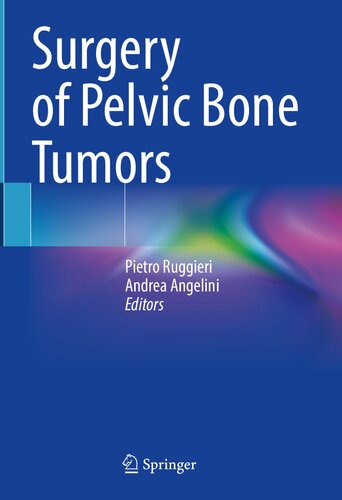 Surgery of Pelvic Bone Tumors 2021
