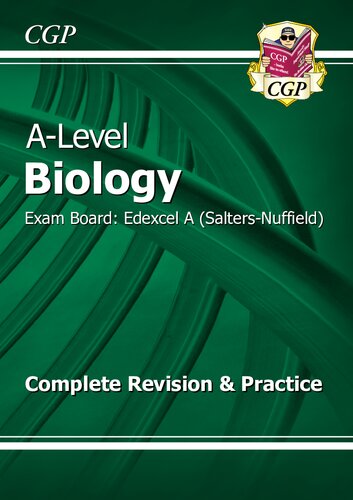 A-Level Biology: Exam Board: Edexcel a (Salters-Nuffield): Complete Revision and Practice 2015