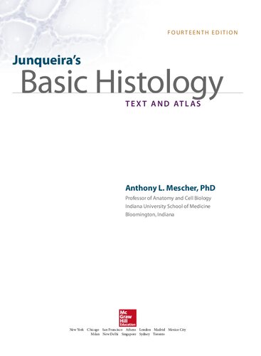 Junqueira's Basic Histology: Text and Atlas, Fourteenth Edition 2015