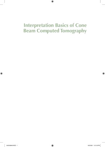 Interpretation Basics of Cone Beam Computed Tomography 2021