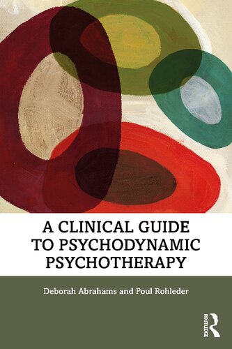 A Clinical Guide to Psychodynamic Psychotherapy 2021