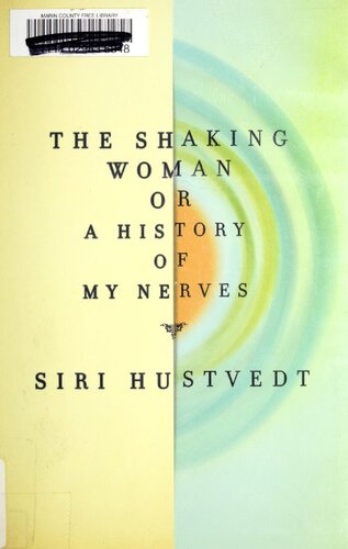 The Shaking Woman Or A History of My Nerves 2010