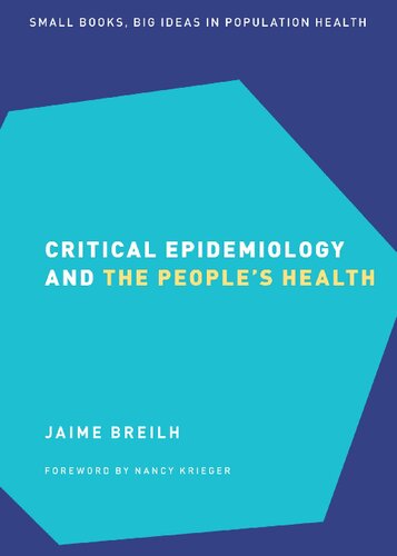Critical Epidemiology and the People's Health 2021