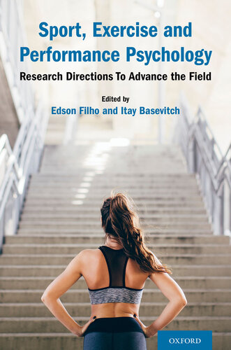 Sport, Exercise and Performance Psychology: Research Directions to Advance the Field 2021