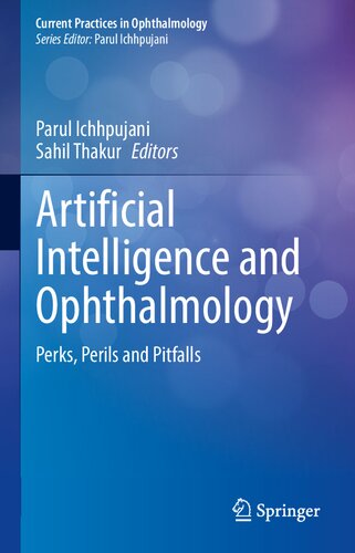 Artificial Intelligence and Ophthalmology: Perks, Perils and Pitfalls 2021
