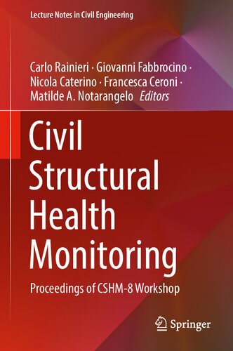 Civil Structural Health Monitoring: Proceedings of CSHM-8 Workshop 2021