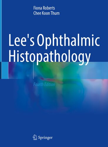 Lee's Ophthalmic Histopathology 2021