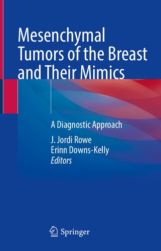 Mesenchymal Tumors of the Breast and Their Mimics: A Diagnostic Approach 2021