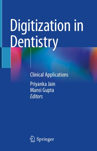 Digitization in Dentistry: Clinical Applications 2021