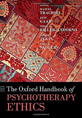 The Oxford Handbook of Psychotherapy Ethics 2021
