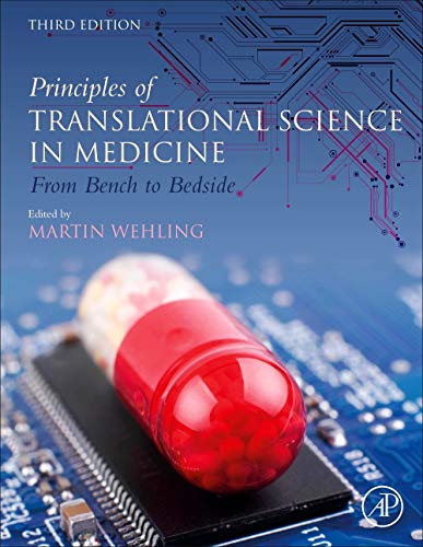 Principles of Translational Science in Medicine: From Bench to Bedside 2021