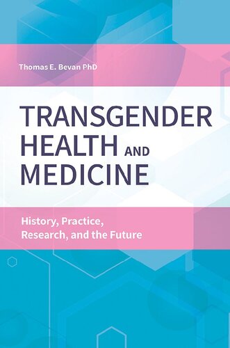 سلامت و پزشکی تراجنسیتی: تاریخچه، عمل، تحقیق و آینده