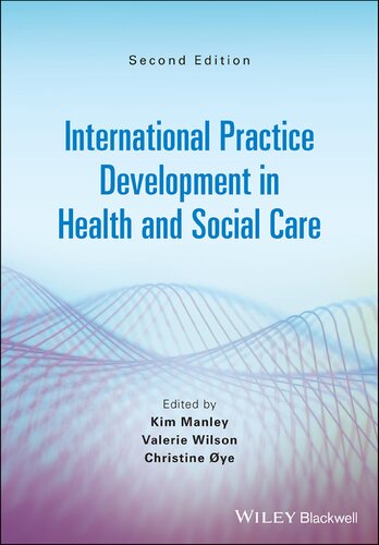 International Practice Development in Health and Social Care 2021