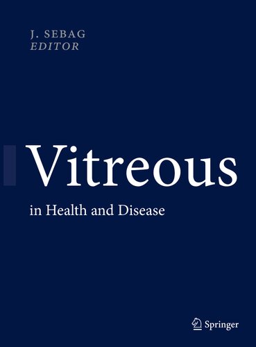 Vitreous: in Health and Disease 2014