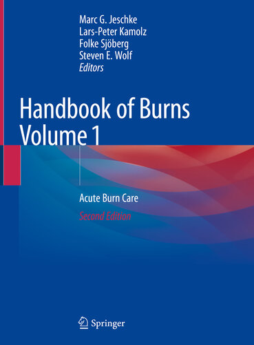 Handbook of Burns Volume 1: Acute Burn Care 2019