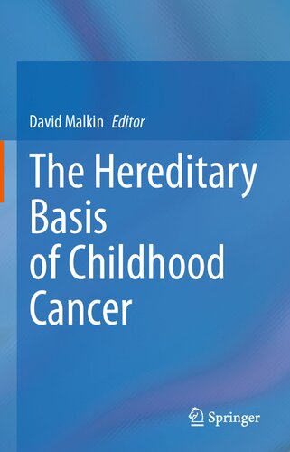 The Hereditary Basis of Childhood Cancer 2021