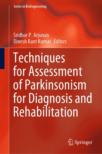 Techniques for Assessment of Parkinsonism for Diagnosis and Rehabilitation 2021
