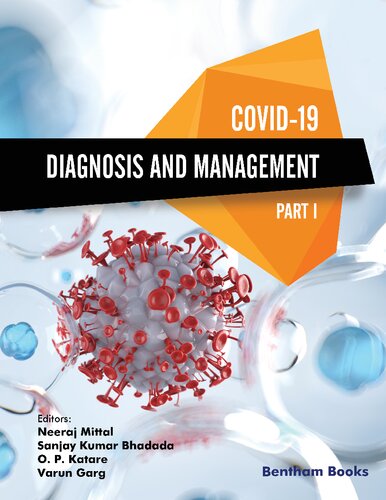 Covid-19: Diagnosis and Management-Part I 2021