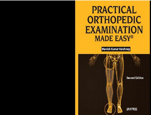 Practical Orthopaedic Examination Made Easy 2012