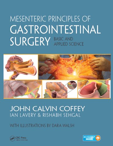 Mesenteric Principles of Gastrointestinal Surgery: Basic and Applied Science 2017