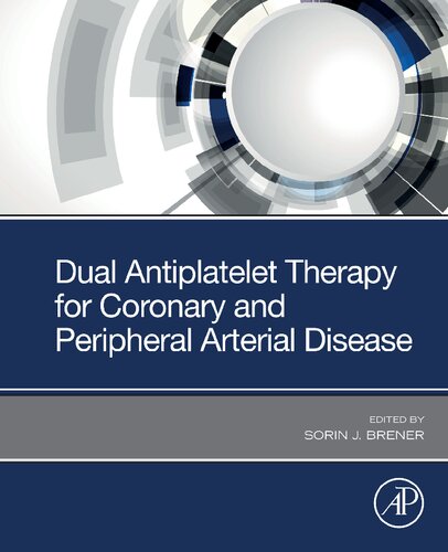 Dual Antiplatelet Therapy for Coronary and Peripheral Arterial Disease 2021