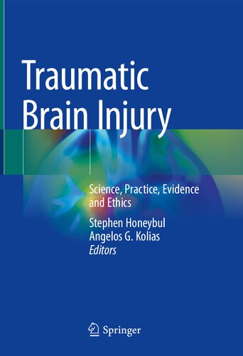 Traumatic Brain Injury: Science, Practice, Evidence and Ethics 2021