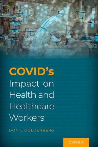 COVID's Impact on Health and Healthcare Workers 2021