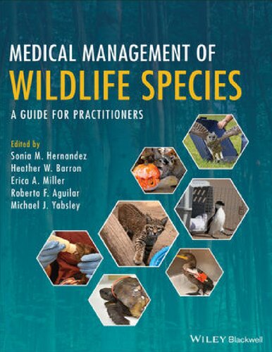 Medical Management of Wildlife Species: A Guide for Practitioners 2019