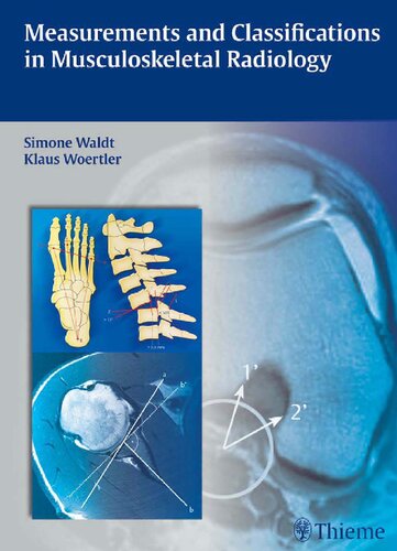 Measurements and Classifications in Musculoskeletal Radiology 2013