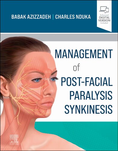 Management of Post-Facial Paralysis Synkinesis 2021