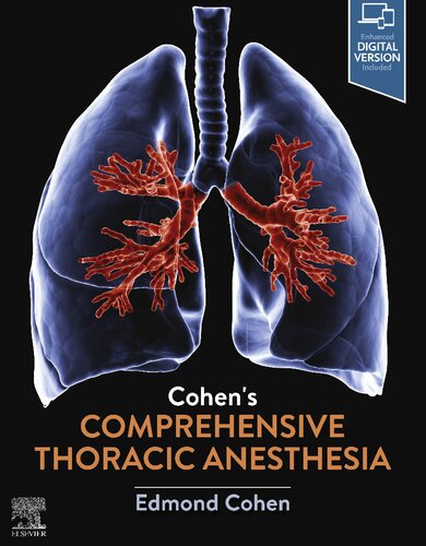 Cohen's Comprehensive Thoracic Anesthesia 2021