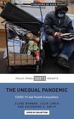 The Unequal Pandemic: COVID-19 and Health Inequalities 2021