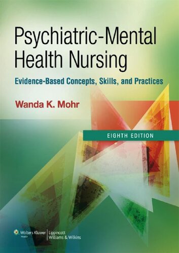 Psychiatric-mental Health Nursing: Evidence-based Concepts, Skills, and Practices 2013