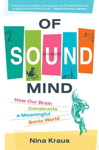Of Sound Mind: How Our Brain Constructs a Meaningful Sonic World 2021